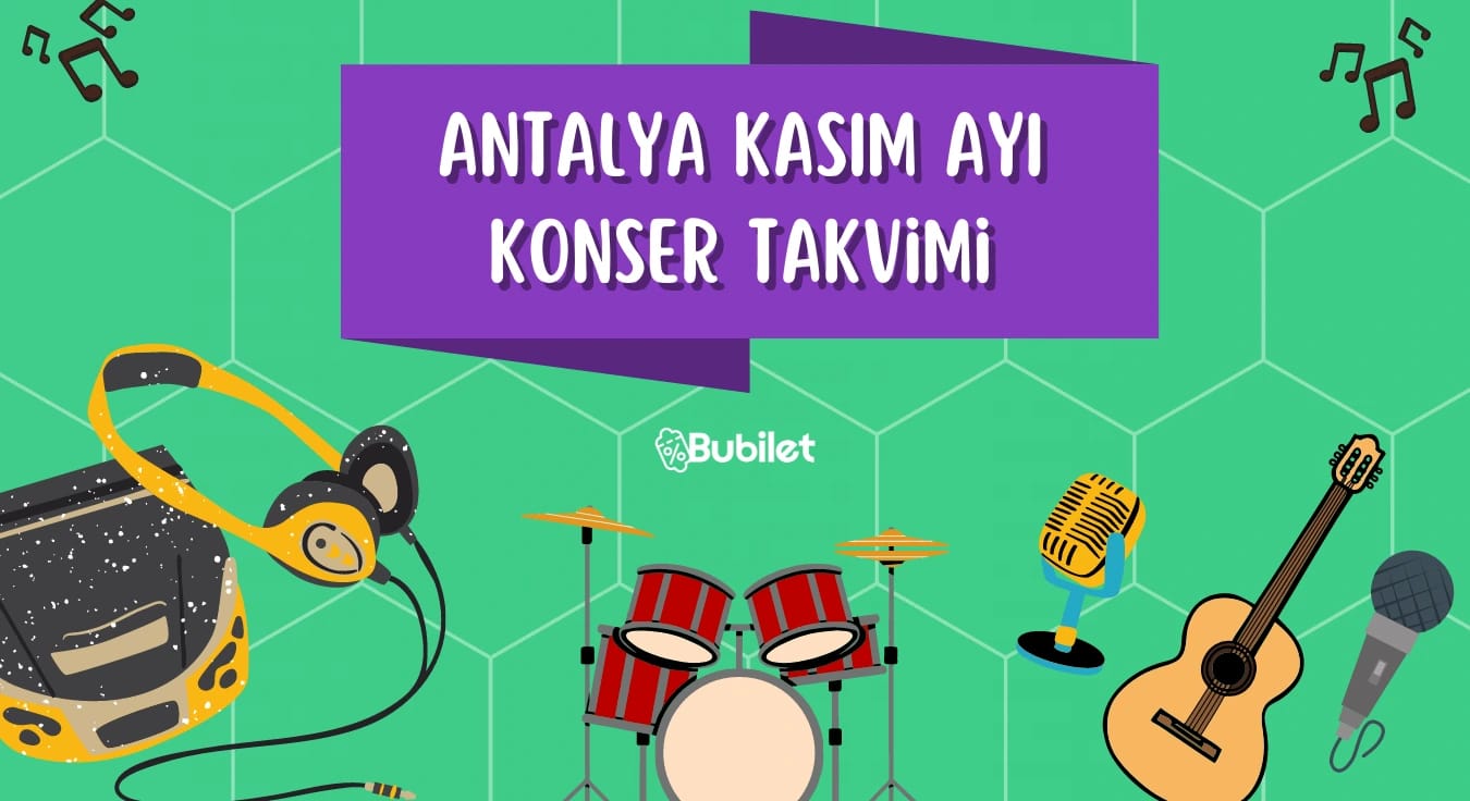 Antalya Kasım Ayı Konser Takvimi - 2022