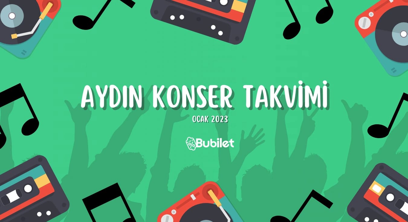Aydın Konser Takvimi - Ocak 2023