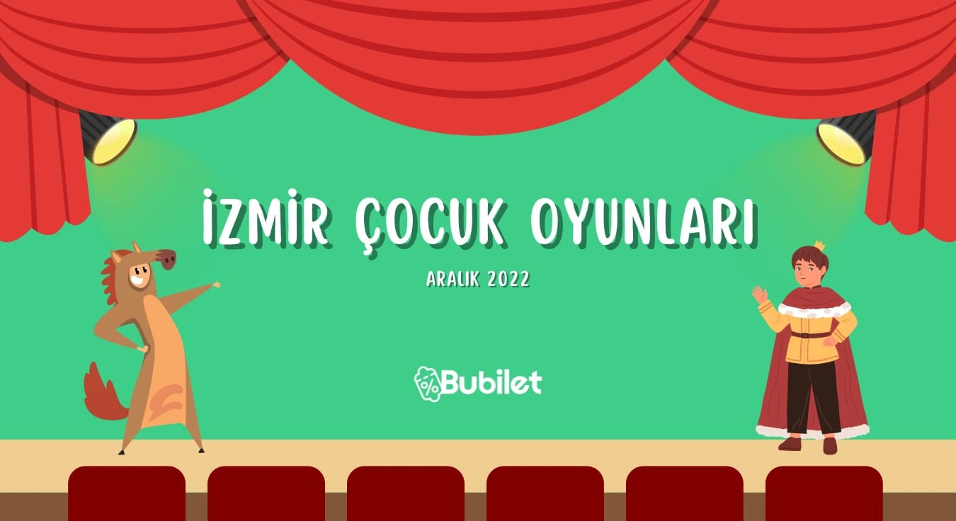 İzmir Çocuk Tiyatro Oyunları - Aralık 2022