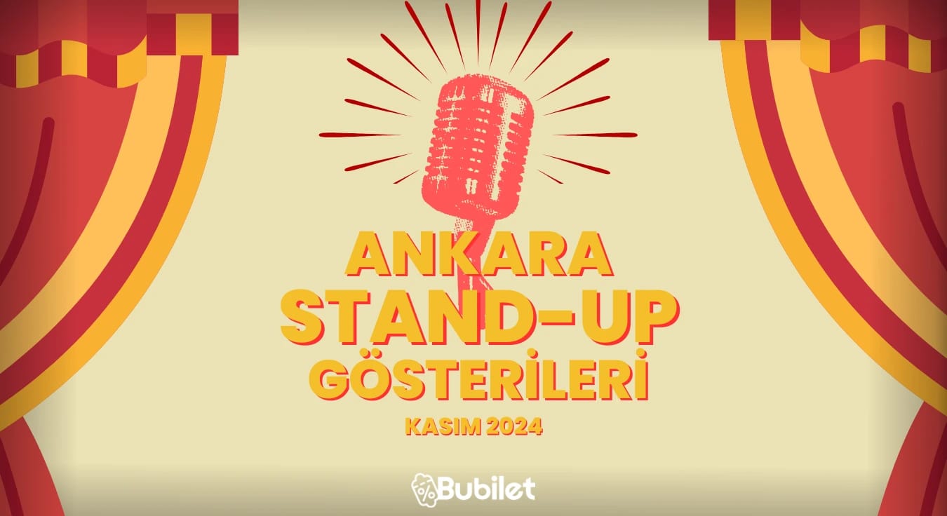 Ankara Stand-Up Gösterileri: Kasım 2024