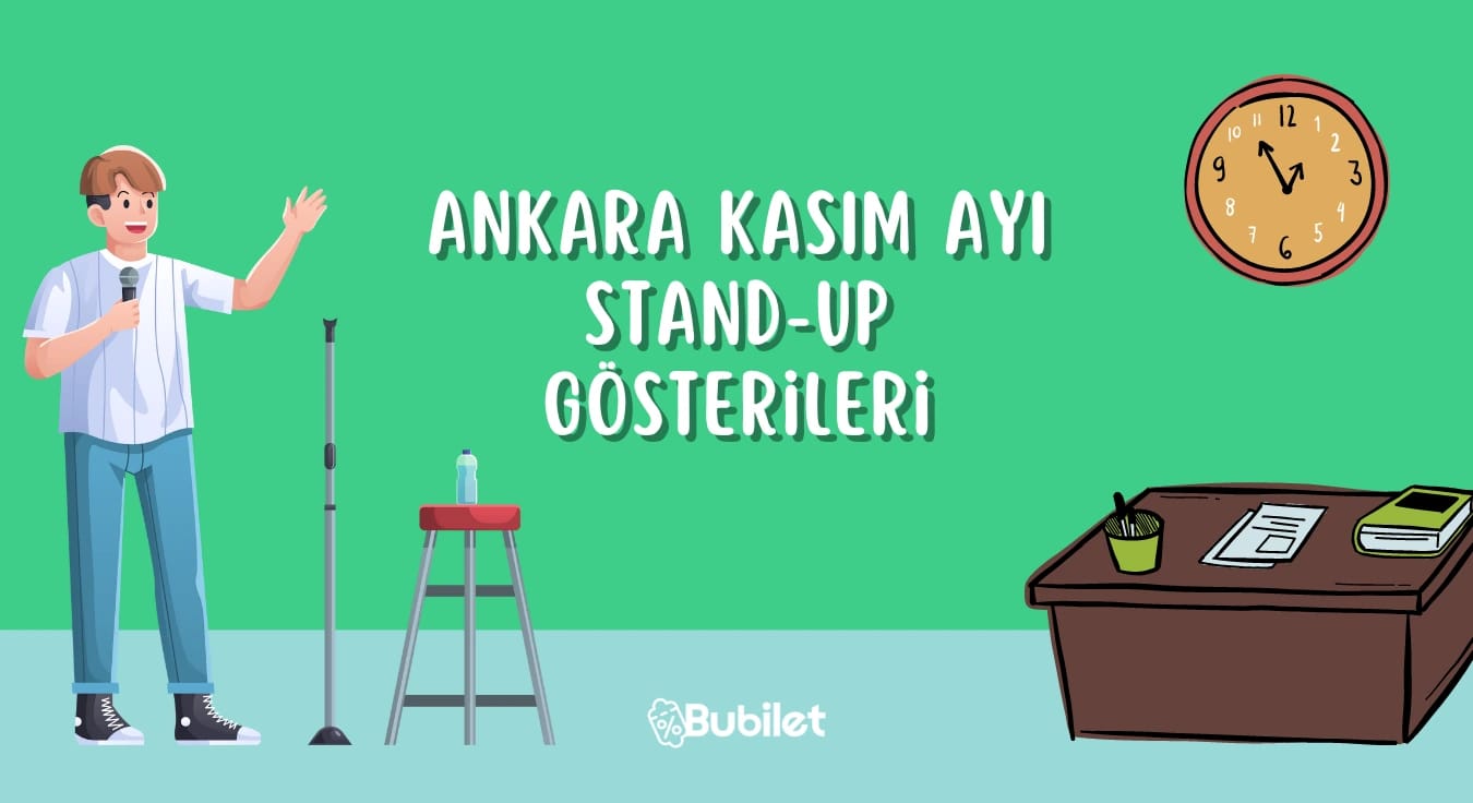 Ankara Kasım Ayı Stand Up Gösterileri 2022