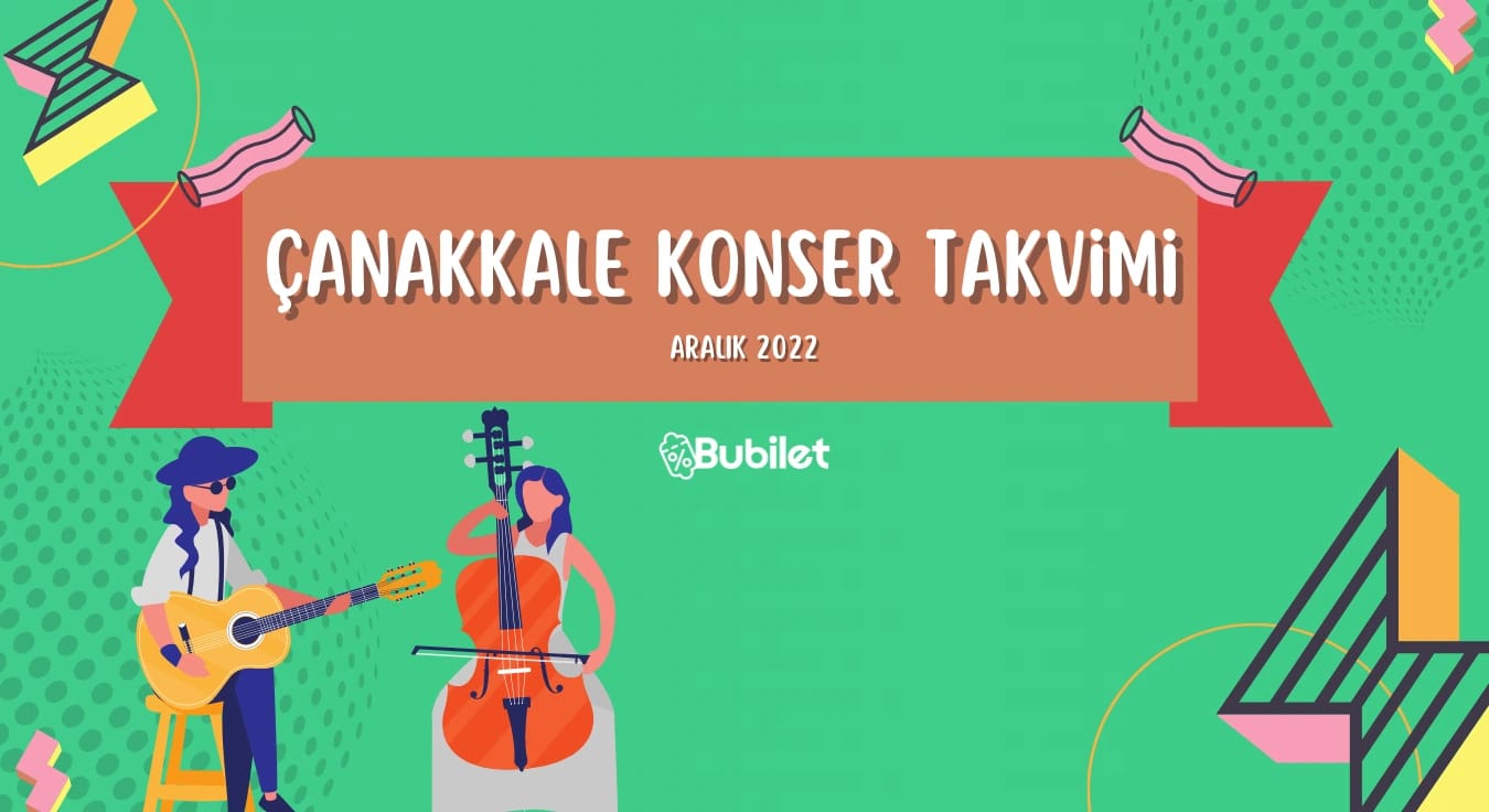 Çanakkale Konser Takvimi - Aralık 2022