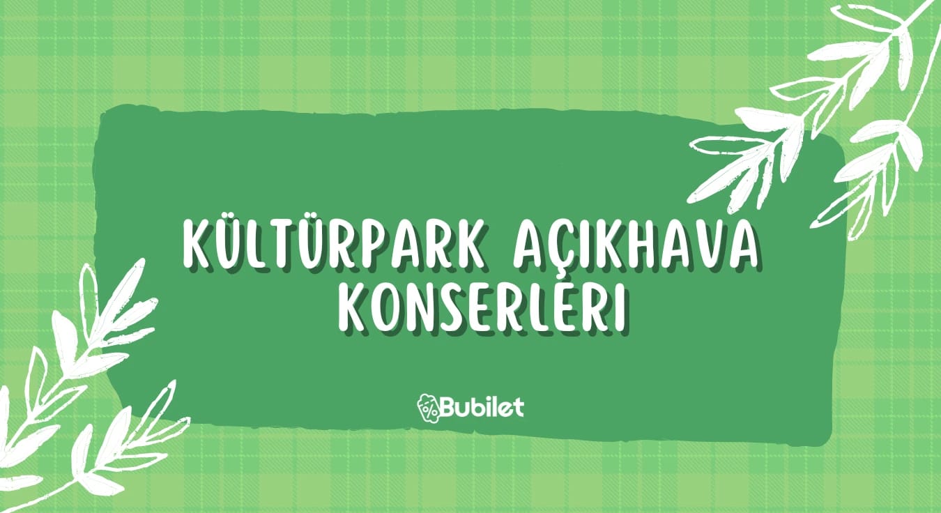Kültürpark Açıkhava Konserleri