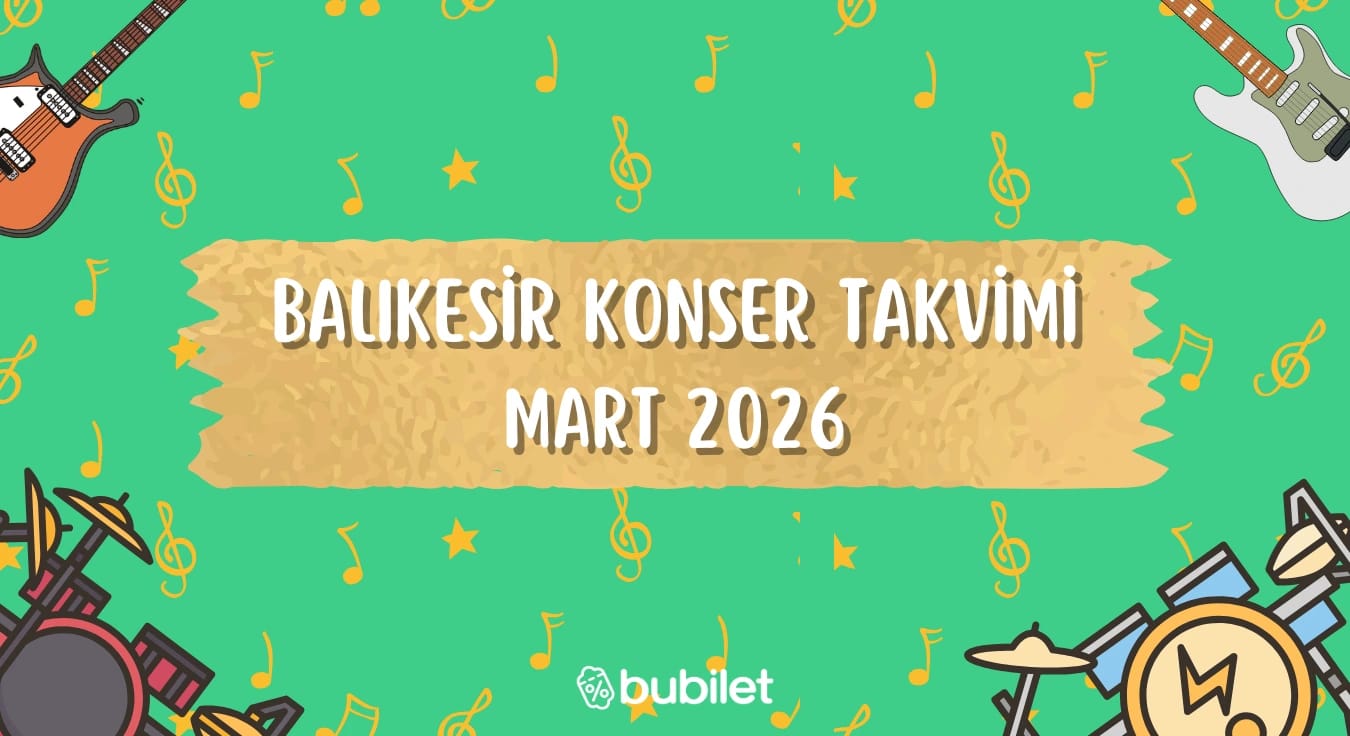 Balıkesir Konser Takvimi: Mart 2026