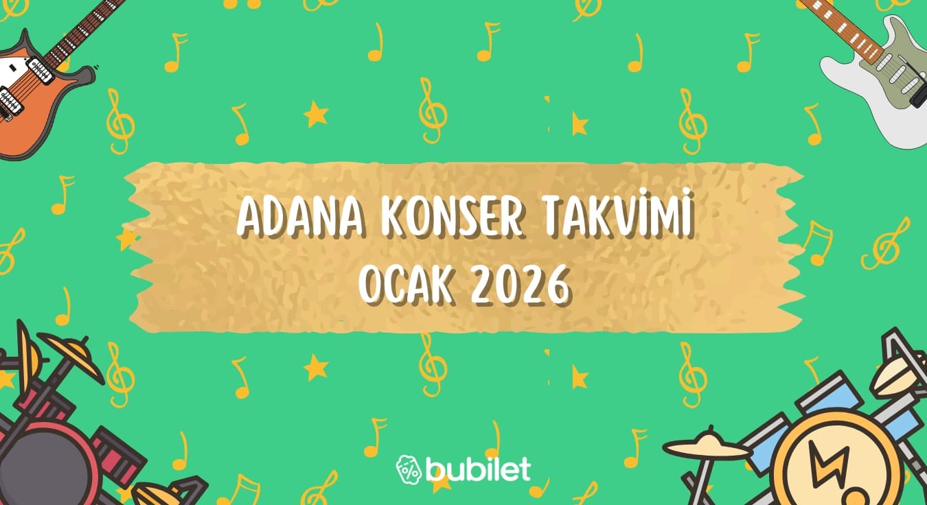 Adana Konser Takvimi: Ocak 2026
