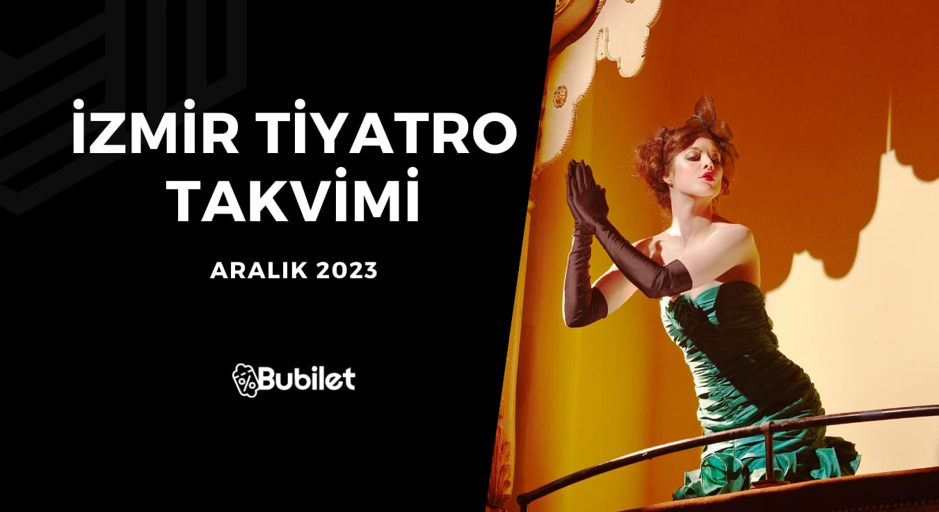 İzmir Tiyatro Takvimi - Aralık 2023