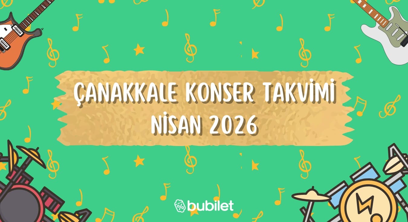 Çanakkale Konser Takvimi: Nisan 2026