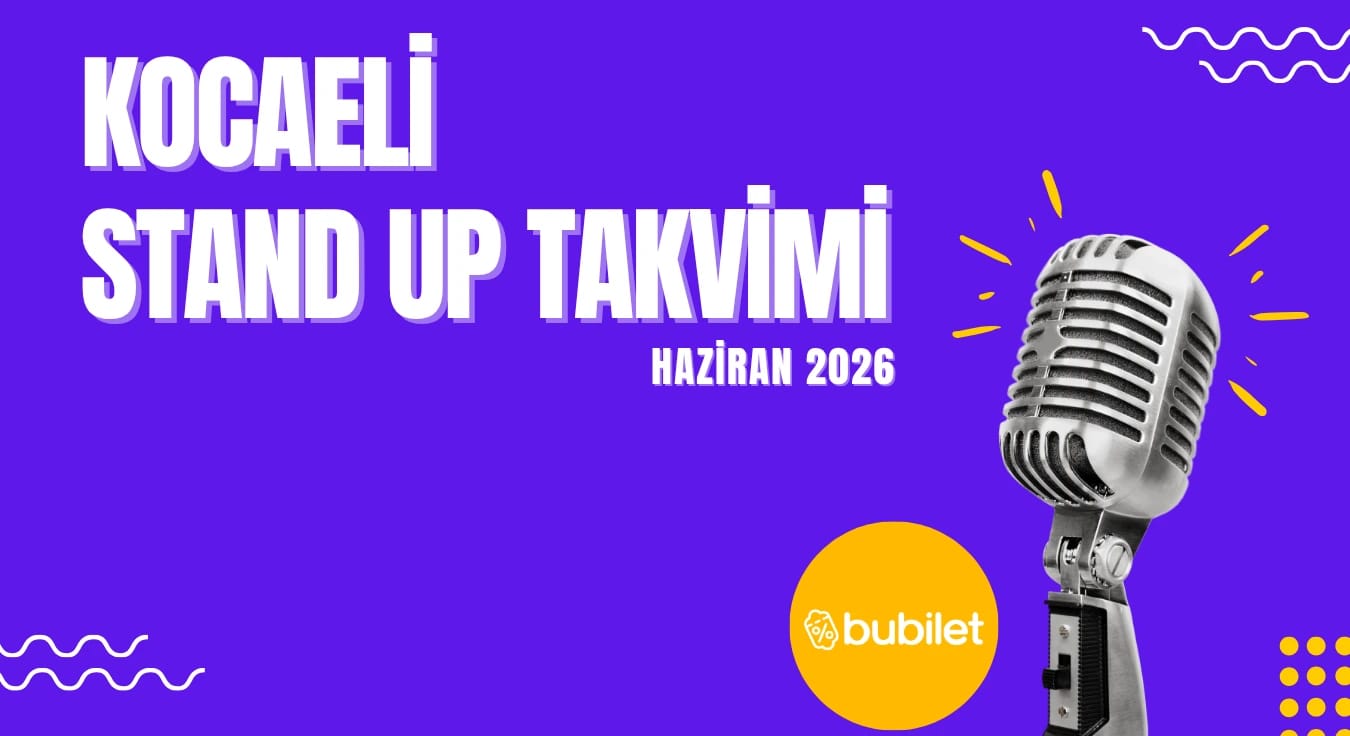 Kocaeli Stand Up Takvimi: Haziran 2026