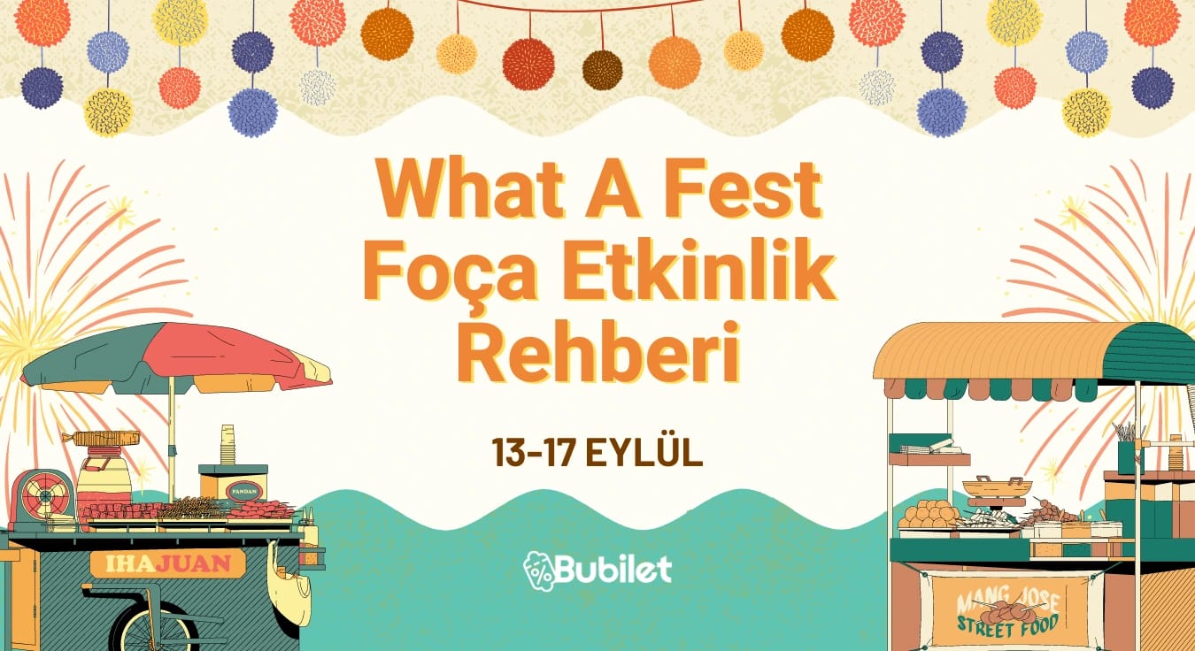 What A Fest Foça Etkinlik Rehberi