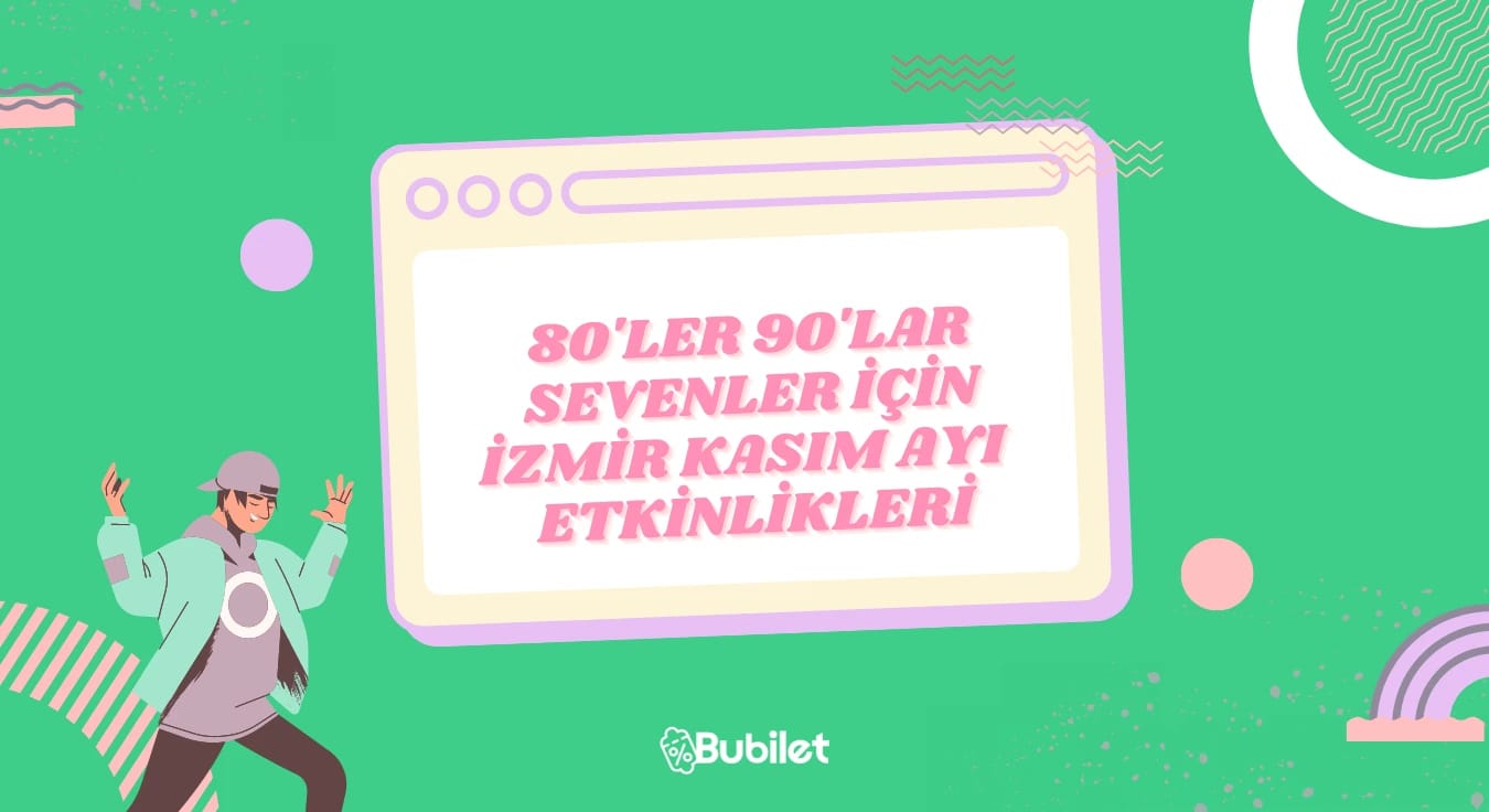 İzmir Kasım Ayı 80'ler 90'lar