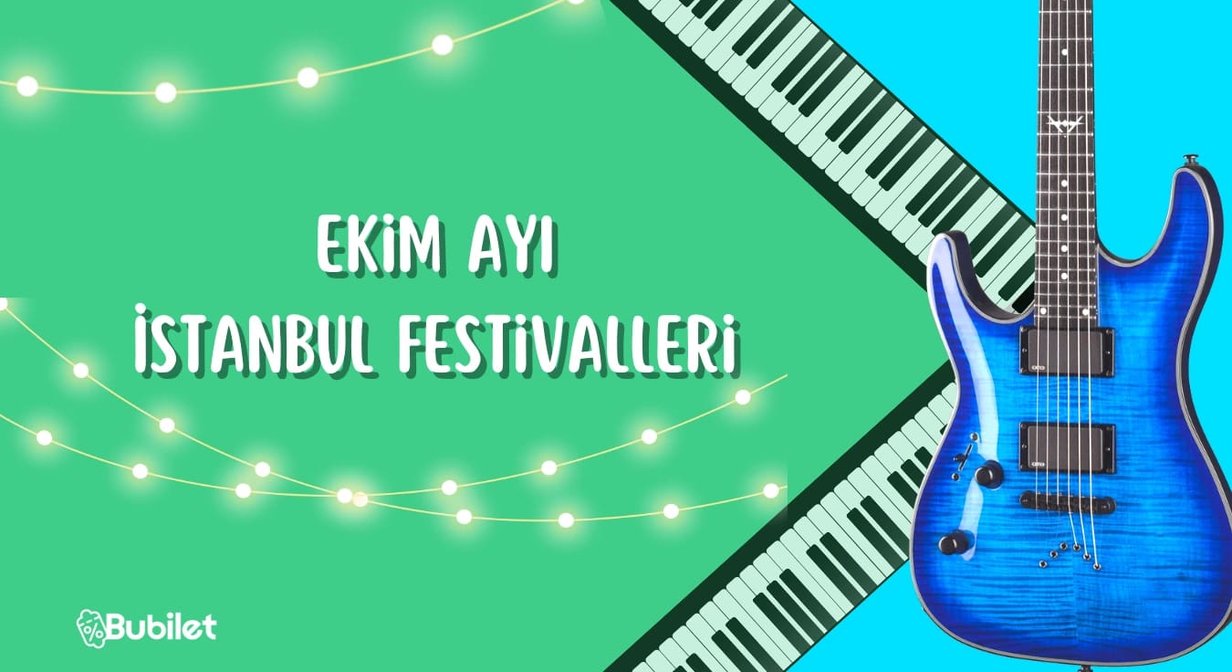 Ekim Ayı İstanbul Festivalleri