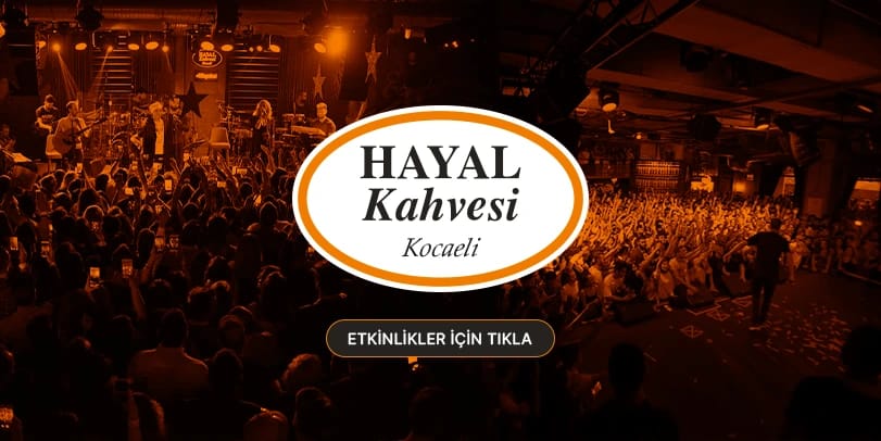 Hayal Kahvesi Kocaeli