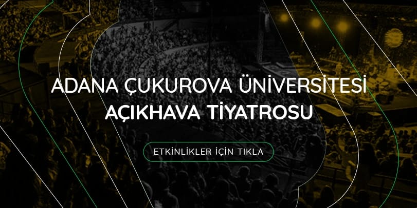 Adana Çukurova Üniversitesi Açıkhava Tiyatrosu