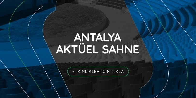 Antalya Aktüel Sahne