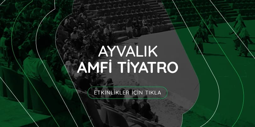 Ayvalık Amfi Tiyatro