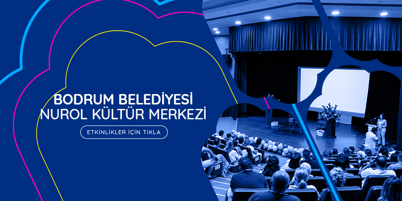 Bodrum Belediyesi Nurol Kültür Merkezi
