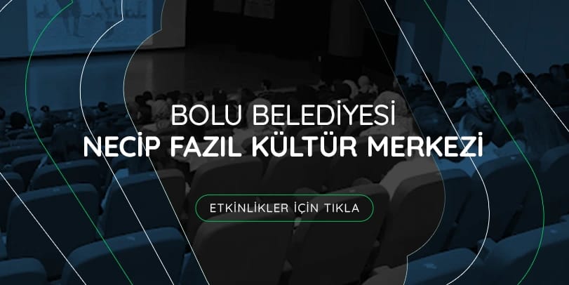 Bolu Belediyesi Necip Fazıl Kültür Merkezi