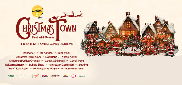 Christmas Town İzmir | Festival & Bazaar