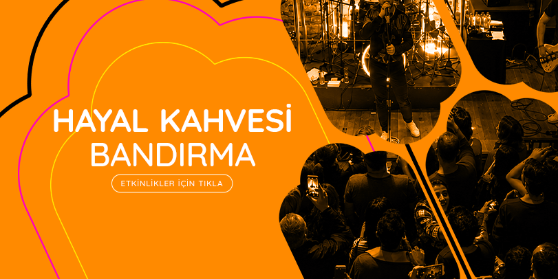 Hayal Kahvesi Bandırma