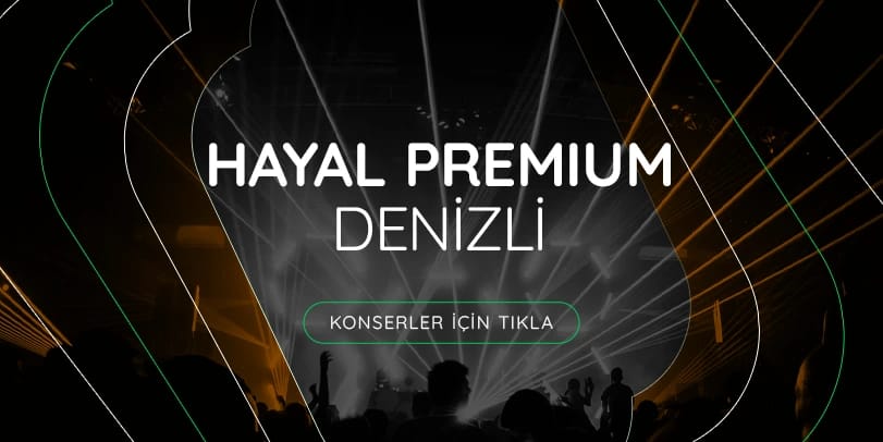 Hayal Premium Denizli