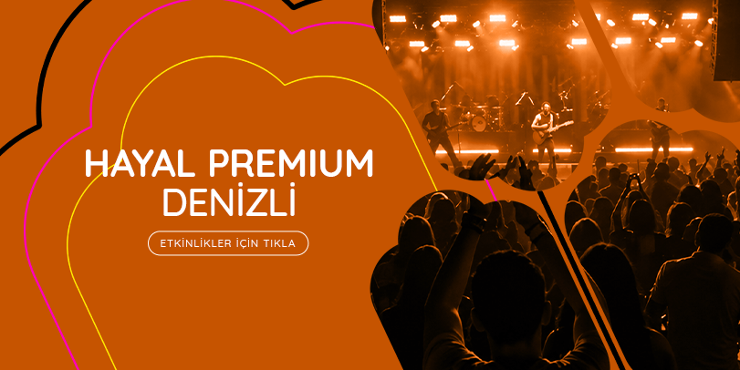 Hayal Premium Denizli