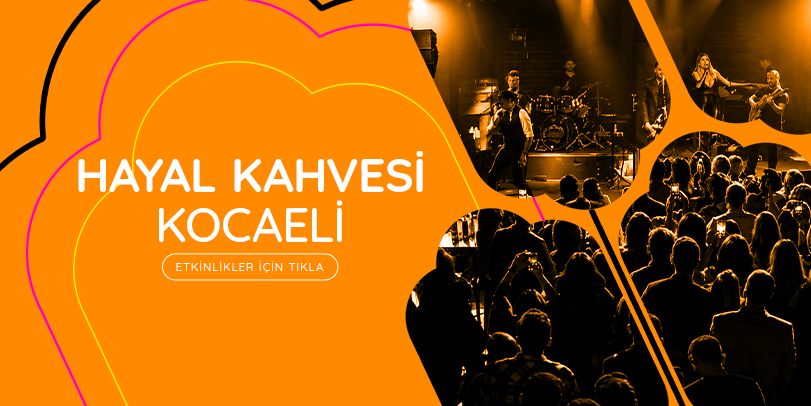 Hayal Kahvesi Kocaeli