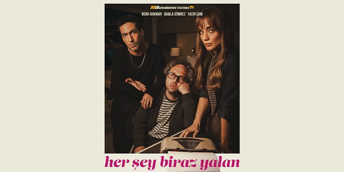 Her Şey Biraz Yalan