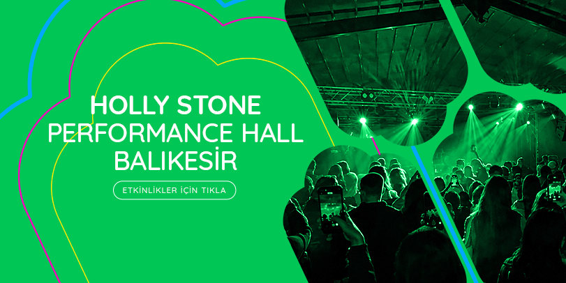 Holly Stone Performance Hall Balıkesir