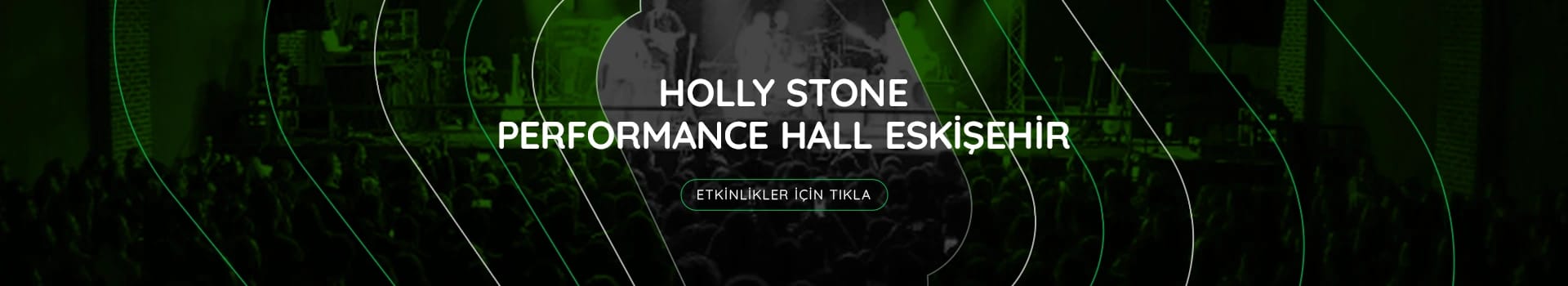 Holly Stone Performance Hall Eskişehir