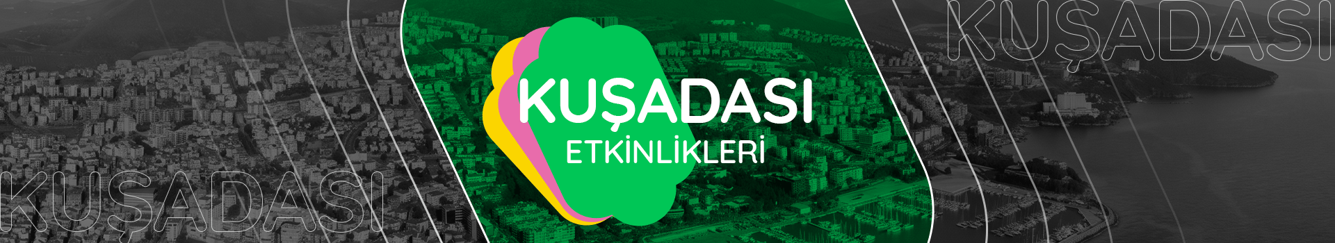Kuşadası Etkinlikleri