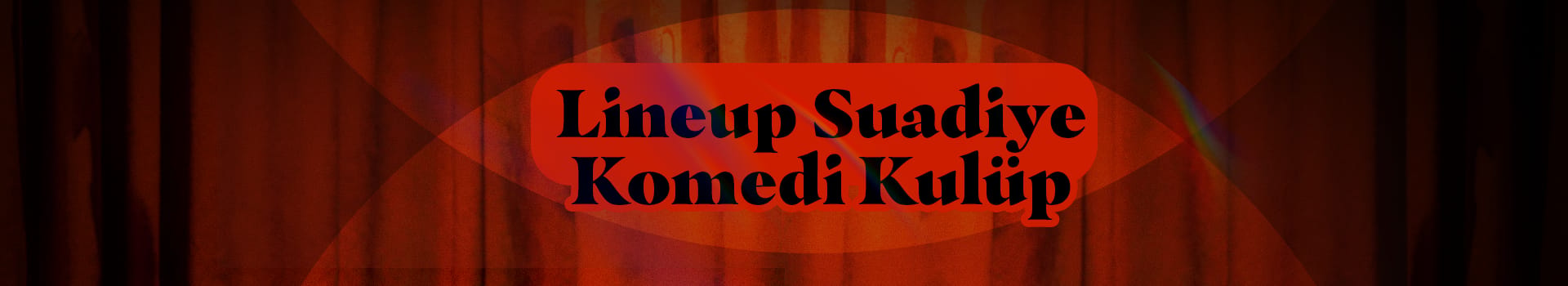 Lineup Suadiye