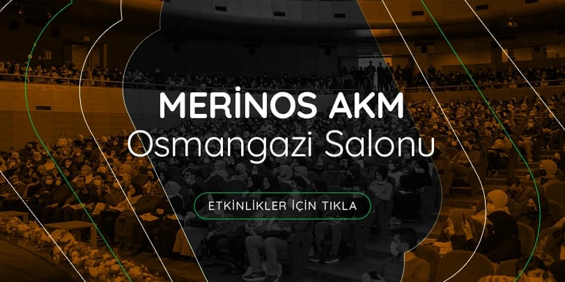 Merinos AKM Osmangazi Salonu