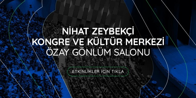 Nihat Zeybekçi Kongre ve Kültür Merkezi - Özay Gönlüm Salonu