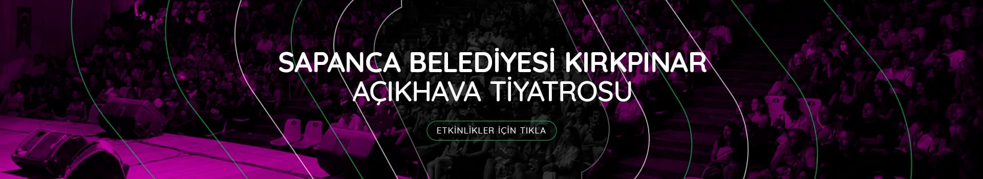 Sapanca Belediyesi Kırkpınar Amfi Tiyatro