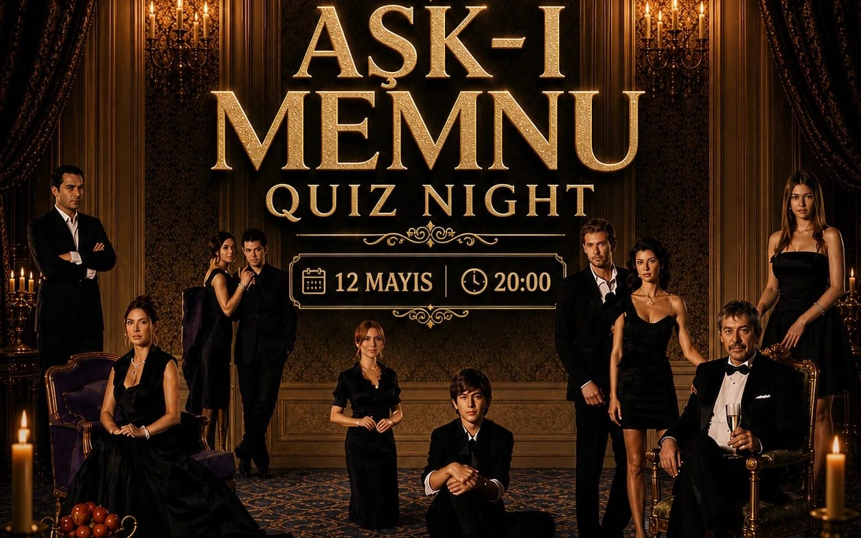 Aşk-ı Memnu Quiz Night