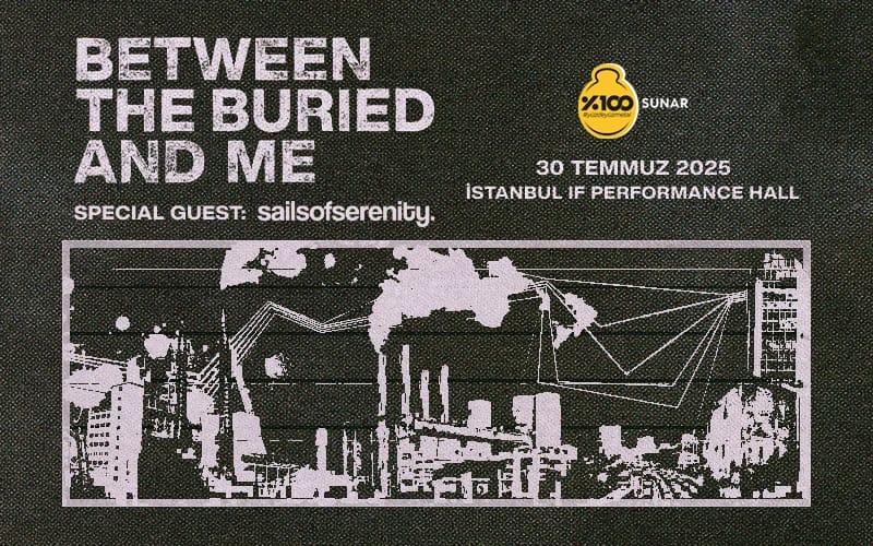 %100 Metal Sunar: Between the Buried and Me, Sails of Serenity