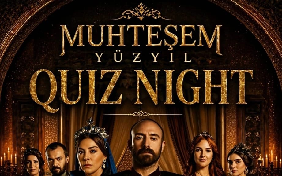 Muhteşem Yüzyıl Quiz Night