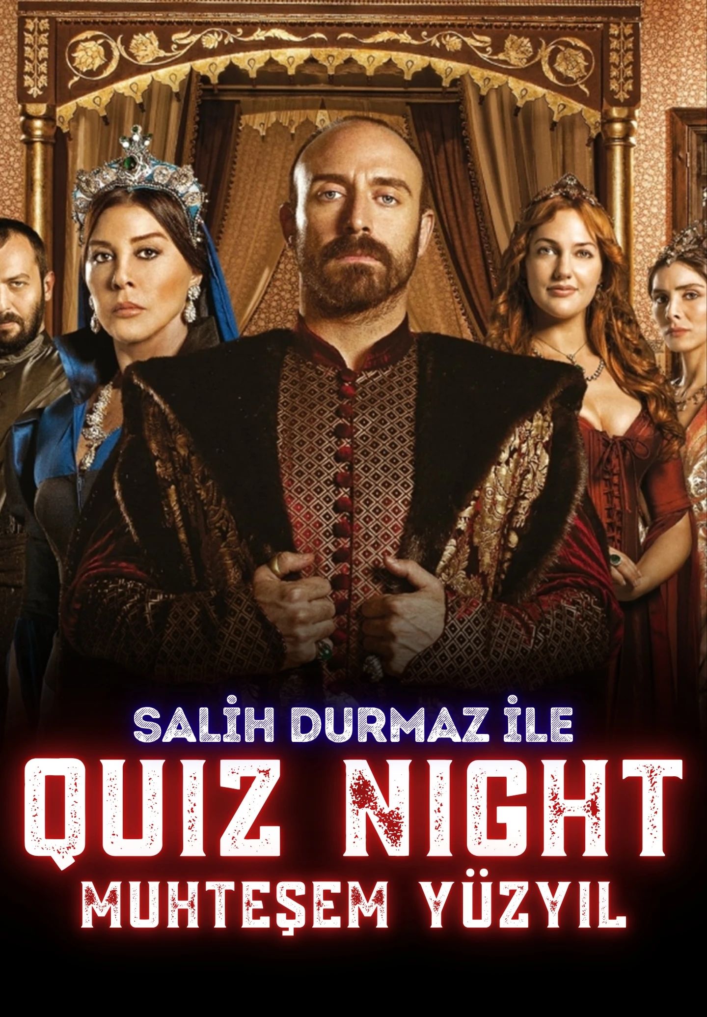 Quiz Night – Muhteşem Yüzyıl