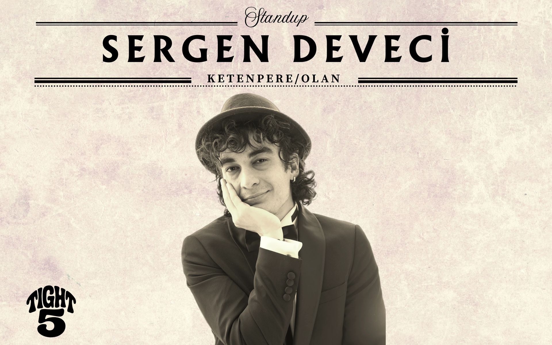 Sergen Deveci – Ketenpere / Olan Stand Up