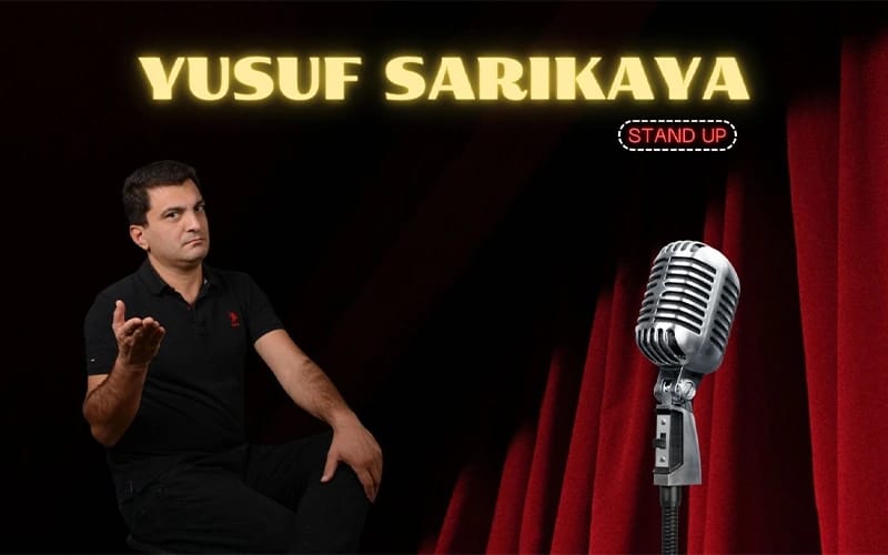 Yusuf Sarıkaya Stand up Gösterisi