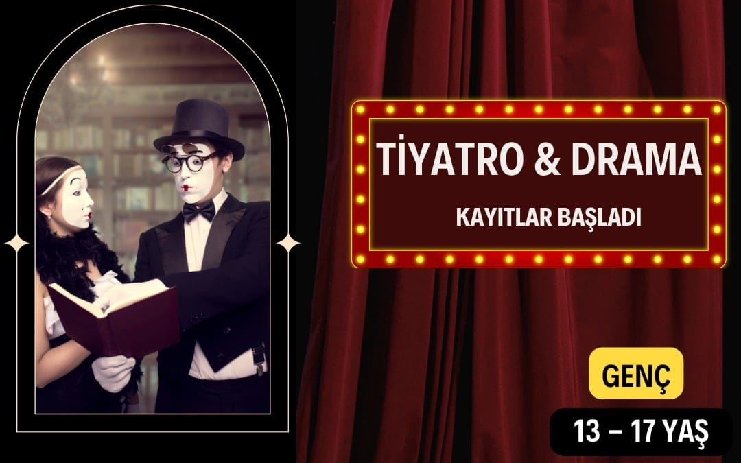 13-17 Yaş Oyunculuk - Tiyatro Atölyesi