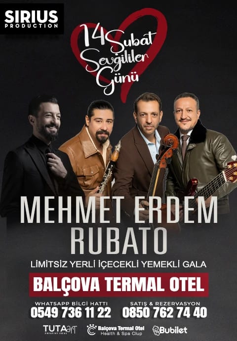 14 Şubat Mehmet Erdem & Rubato Sevgililer Günü Özel Yemekli Gala