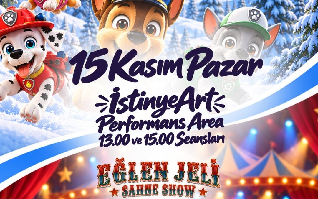 2 Gösteri Birden! – Paw Patrol Kış Festivali & Eğlen Jeli Sahne Show
