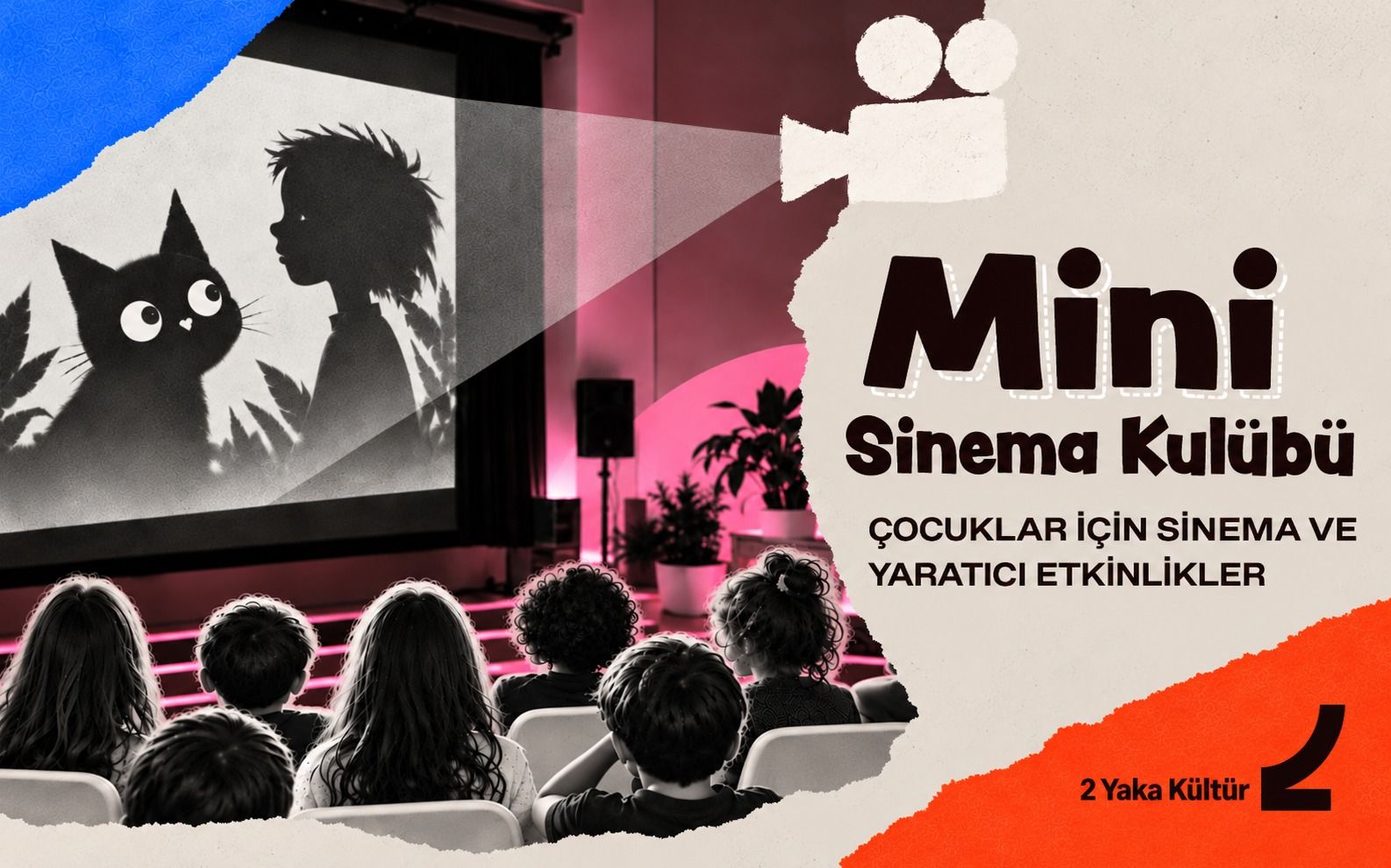 2 Yaka Mini Sinema Kulübü