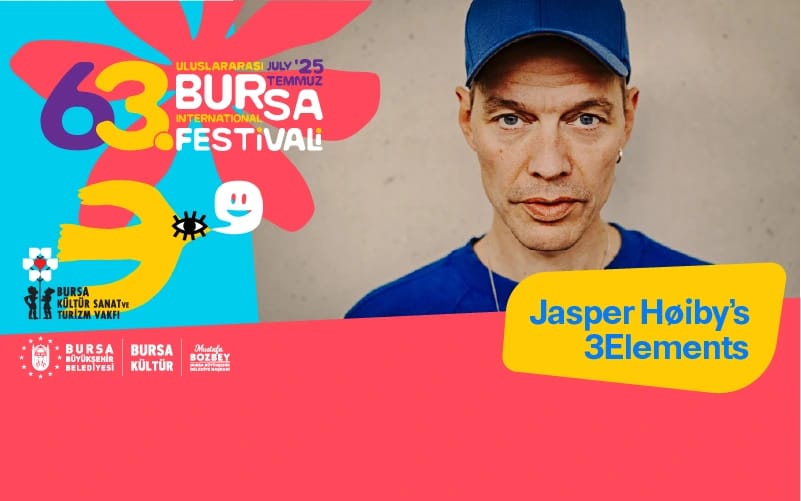 3 Elements - 63. Uluslararası Bursa Festivali
