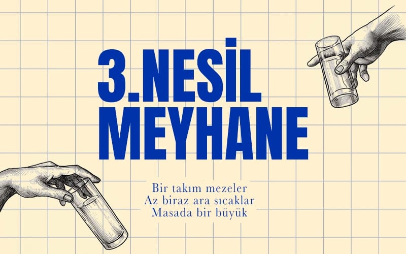 3. Nesil Meyhane