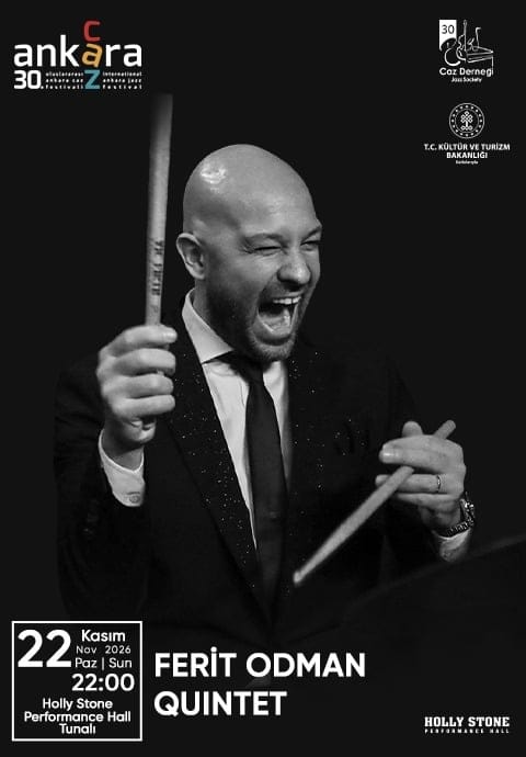 30. Uluslararası Ankara Caz Festivali - FERİT ODMAN QUINTET