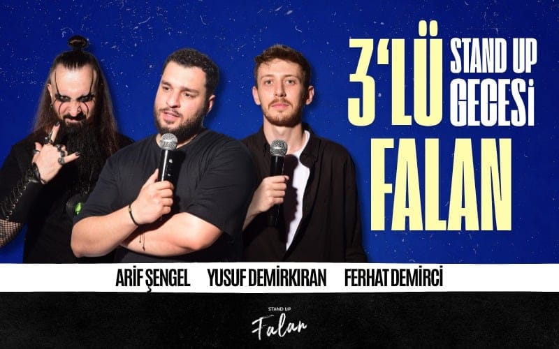 3’lü Stand Up Gecesi Falan