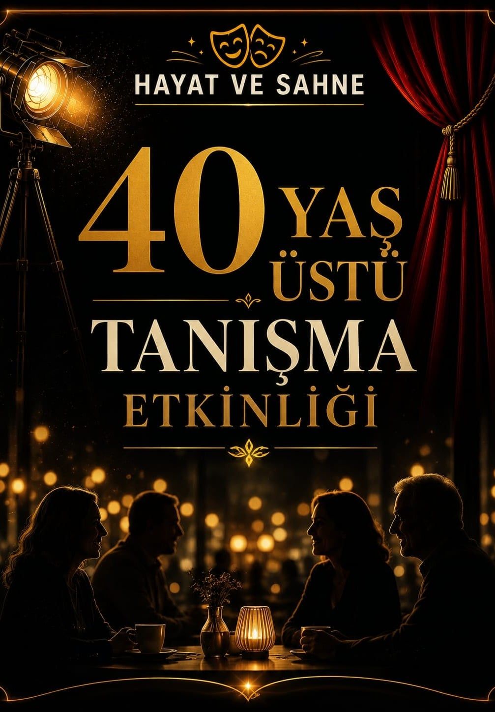 40 Yaş Üstü Tanışma Etkinliği