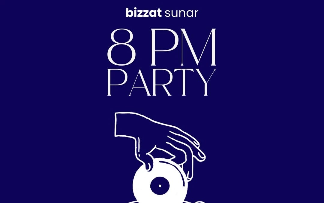 8 PM PARTY